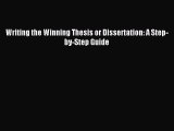 [Download] Writing the Winning Thesis or Dissertation: A Step-by-Step Guide Read Online