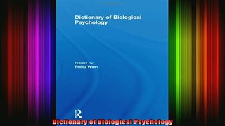 READ FREE FULL EBOOK DOWNLOAD  Dictionary of Biological Psychology Full Ebook Online Free