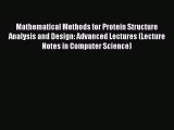 [PDF] Mathematical Methods for Protein Structure Analysis and Design: Advanced Lectures (Lecture