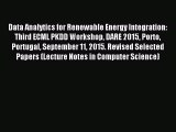 Read Data Analytics for Renewable Energy Integration: Third ECML PKDD Workshop DARE 2015 Porto
