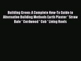 [PDF] Building Green: A Complete How-To Guide to Alternative Building Methods Earth Plaster