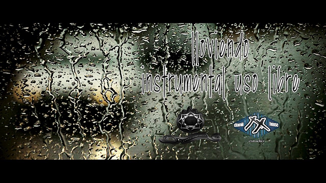 lloviendo-instrumental uso libre (prod.  por punto sinfonico producciones)