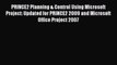 [PDF] PRINCE2 Planning & Control Using Microsoft Project - Updated for PRINCE2 2009 and Microsoft