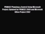 [PDF] PRINCE2 Planning & Control Using Microsoft Project: Updated for PRINCE2 2009 and Microsoft