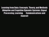 Download Learning from Data: Concepts Theory and Methods (Adaptive and Cognitive Dynamic Systems: