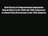 Read Book Brief History of Comprehensive Immigration Reform Efforts in the 109th and 110th