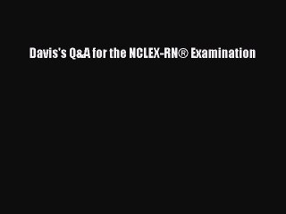 [Download] Davis's Q&A for the NCLEX-RNÂ® Examination PDF Online