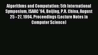 Read Algorithms and Computation: 5th International Symposium ISAAC '94 Beijing P.R. China August