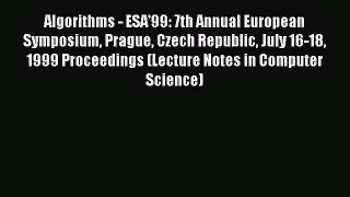 Read Algorithms - ESA'99: 7th Annual European Symposium Prague Czech Republic July 16-18 1999
