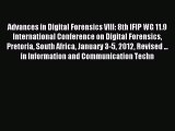 Read Advances in Digital Forensics VIII: 8th IFIP WG 11.9 International Conference on Digital