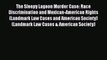 Download Book The Sleepy Lagoon Murder Case: Race Discrimination and Mexican-American Rights
