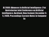 Read AI 2008: Advances in Artificial Intelligence: 21st Australasian Joint Conference on Artificial