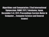 Read Algorithms and Computation: 22nd International Symposium ISAAC 2011 Yokohama Japan December