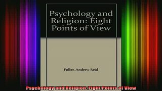 READ book  Psychology and Religion Eight Points of View Full EBook