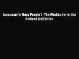 Read Japanese for Busy People I - The Workbook: for the Revised 3rd Edition Ebook Free