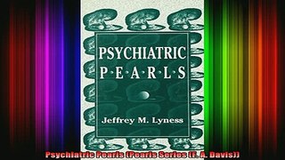 READ book  Psychiatric Pearls Pearls Series F A Davis Full EBook