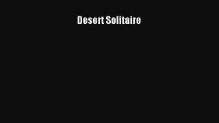 [Download] Desert Solitaire PDF Free