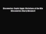 Read Books Discoveries: Coptic Egypt: Christians of the Nile (Discoveries (Harry Abrams)) PDF