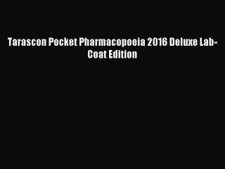 Download Tarascon Pocket Pharmacopoeia 2016 Deluxe Lab-Coat Edition E-Book Download