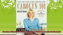 Free PDF Downlaod  Carolyn 101 Business Lessons from The Apprentices Straight Shooter  DOWNLOAD ONLINE