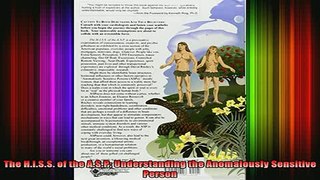 Free Full PDF Downlaod  The HISS of the ASP Understanding the Anomalously Sensitive Person Full Free