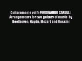 Download Guitaromanie vol 1: FERDINANDO CARULLI: Arrangements for two guitars of music  by
