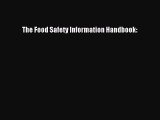 Download The Food Safety Information Handbook: PDF Free