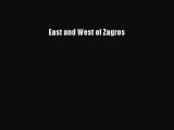 [PDF] East and West of Zagros Read Online
