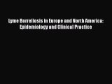 [Online PDF] Lyme Borreliosis in Europe and North America: Epidemiology and Clinical Practice