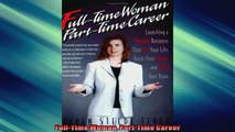 FREE PDF  FullTime Woman PartTime Career  BOOK ONLINE