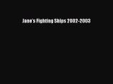 Read Jane's Fighting Ships 2002-2003 E-Book Free