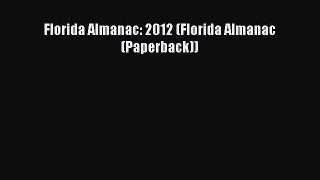 Read Florida Almanac: 2012 (Florida Almanac (Paperback)) E-Book Free