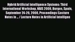 [PDF] Hybrid Artificial Intelligence Systems: Third International Workshop HAIS 2008 Burgos