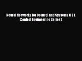 [PDF] Neural Networks for Control and Systems (I E E Control Engineering Series) [Read] Full