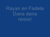 cheb Rayan dana dana remix
