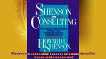 FREE DOWNLOAD  Shenson on Consulting Success Strategies from the Consultants Consultant  DOWNLOAD ONLINE