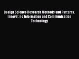 [PDF] Design Science Research Methods and Patterns: Innovating Information and Communication