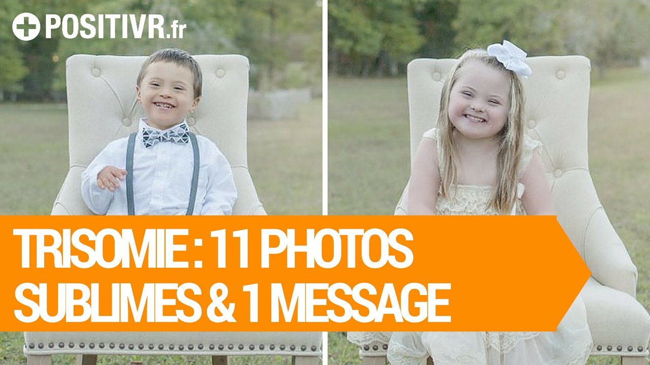 Trisomie : 11 portraits d'enfants et un message