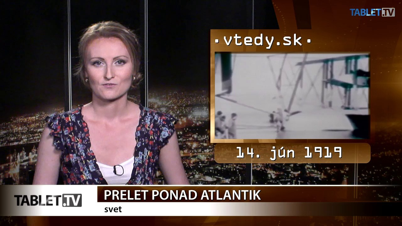 Stalo sa VTEDY: Prelet ponad Atlantik a podpis Schengenskej dohody