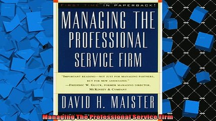 FREE DOWNLOAD  Managing The Professional Service Firm  DOWNLOAD ONLINE