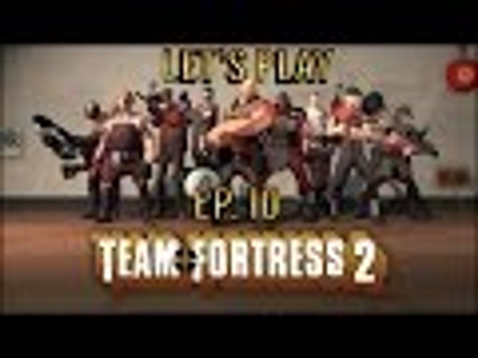 Let's Play Team Fortress 2 Ep. 10 More Saxton Hale!