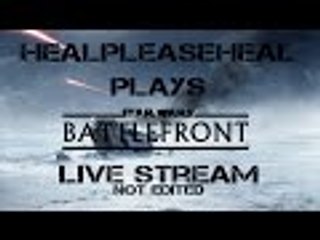 Star Wars Battlefront Live Stream