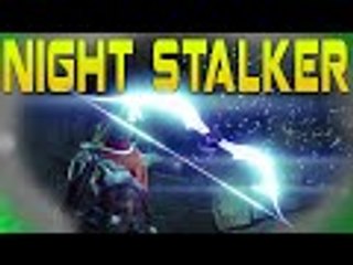 Destiny, Night Stalker  Hunter new Sub Class  (clip)