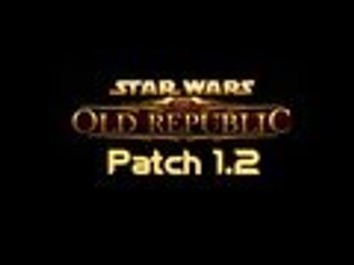 Star Wars : The Old Republic Patch 1.2 | Rated PVP!