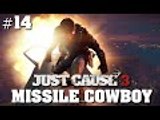 Just Cause 3: Part 14 - Missile Cowboy!