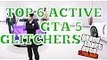 Top 6: Active GLITCHERS (English version ) GTA 5 Online Best Glitchers) German Coming Soon!