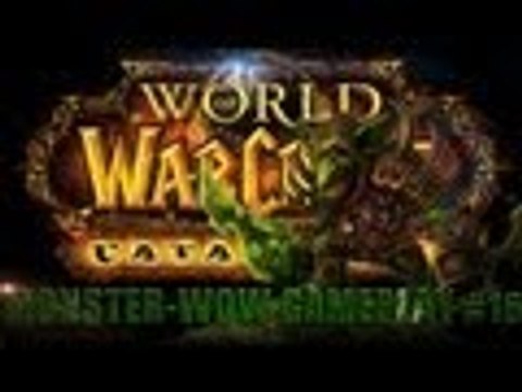 World of Warcraft: Monster-WoW Gameplay #16 - Testvéri Segítség xd