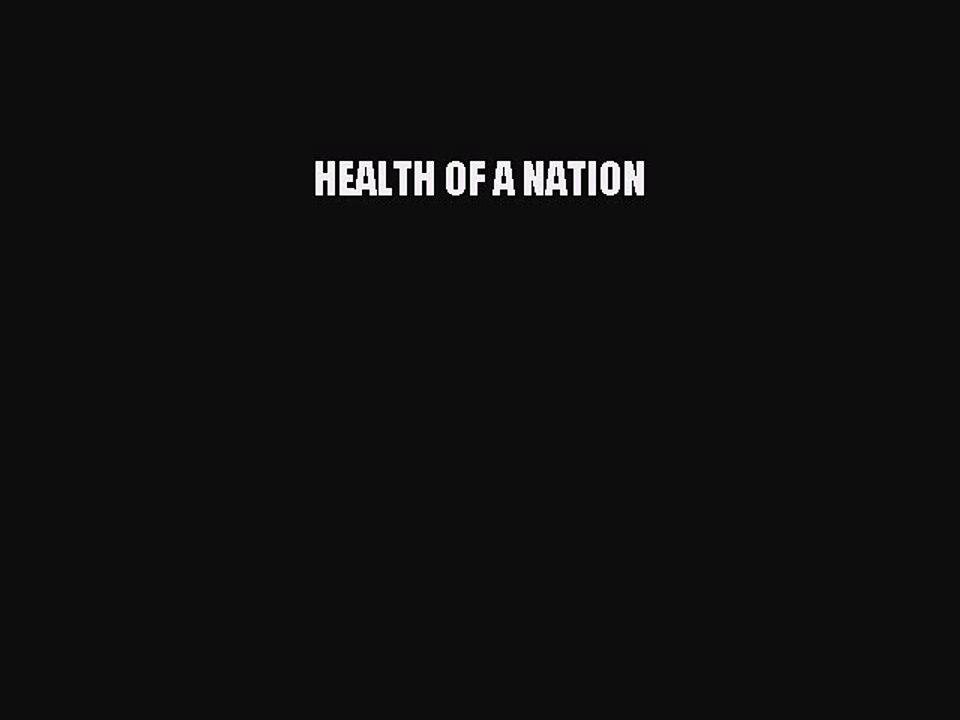 Download HEALTH OF A NATION PDF Online