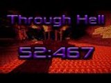 Through Hell 52:467 [Dragon Escape Official World Record]