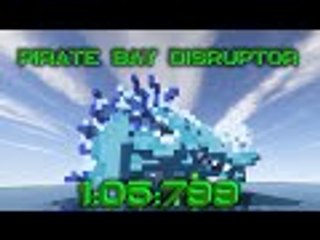 Pirate Bay Disruptor 1:05:799 [Dragon Escape Official World Record]